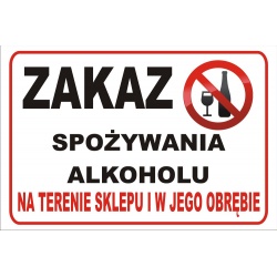 Tabliczka ostrzegawcza - Zakaz Spożywania Alkoholu <BR>20 x 30